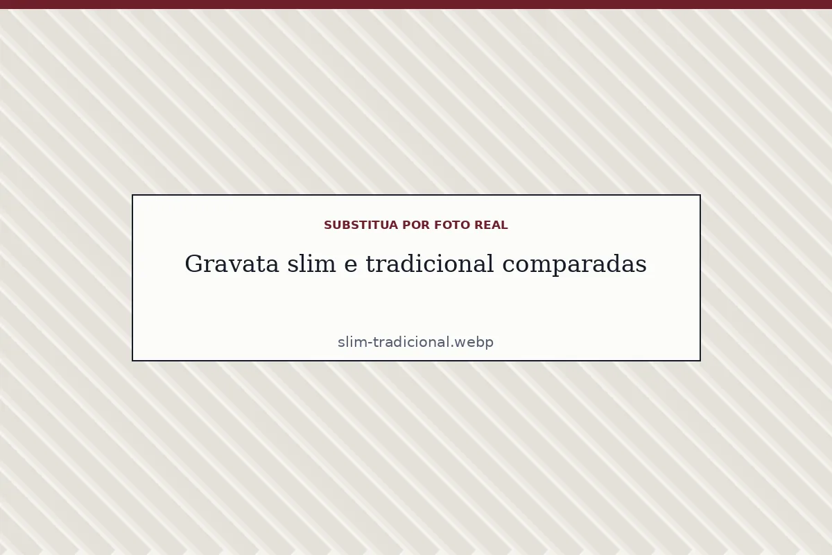 Gravata slim e gravata tradicional comparadas